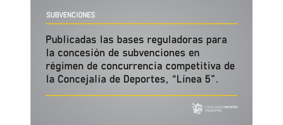 Imagen Publicadas las bases reguladoras para la concesión de subvenciones en régimen de concurrencia competitiva de la Concejalía de Deportes, -Línea 5-