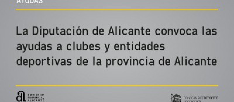 Imagen La Diputación de Alicante convoca las ayudas a clubes y entidades deportivas de la provincia de Alicante